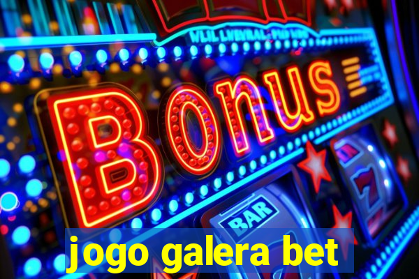 jogo galera bet