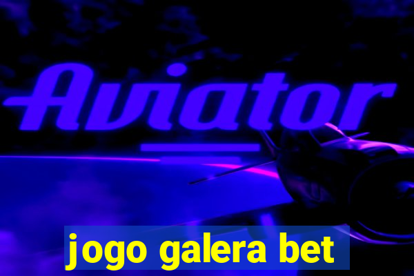 jogo galera bet