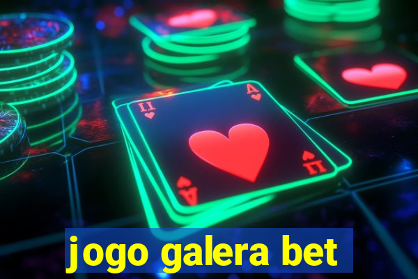 jogo galera bet