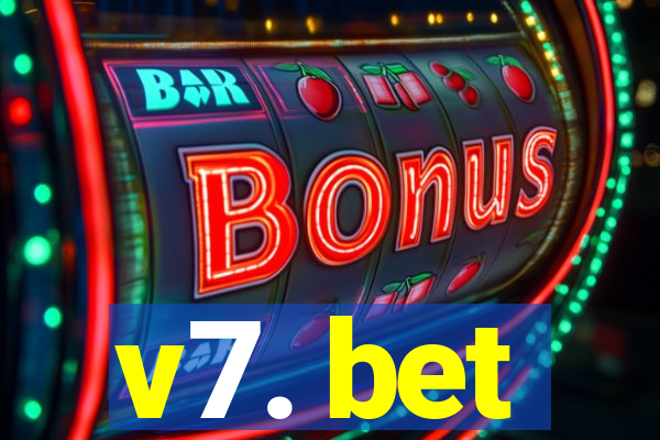 v7. bet