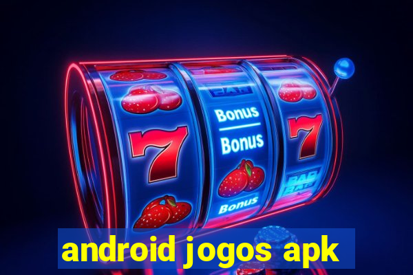 android jogos apk