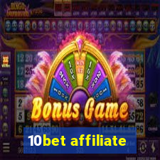 10bet affiliate