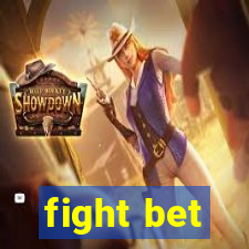 fight bet