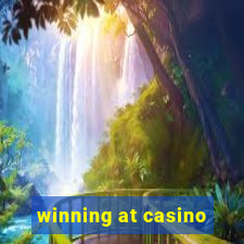 winning at casino