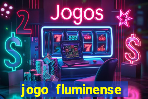 jogo fluminense hoje horario