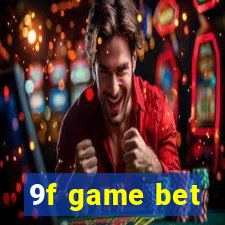 9f game bet