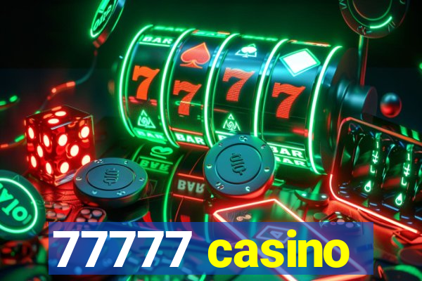 77777 casino