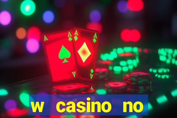 w casino no deposit bonus code