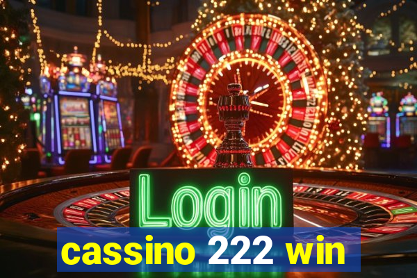 cassino 222 win