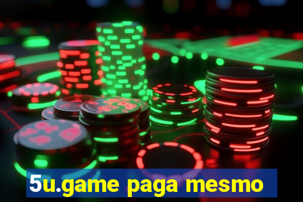 5u.game paga mesmo