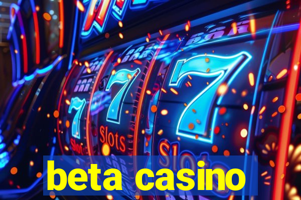 beta casino