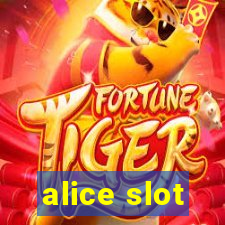 alice slot