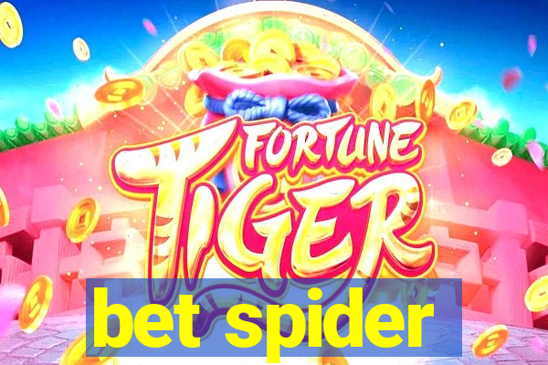 bet spider