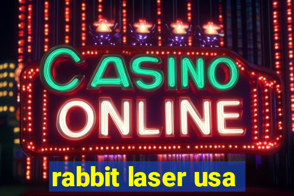 rabbit laser usa