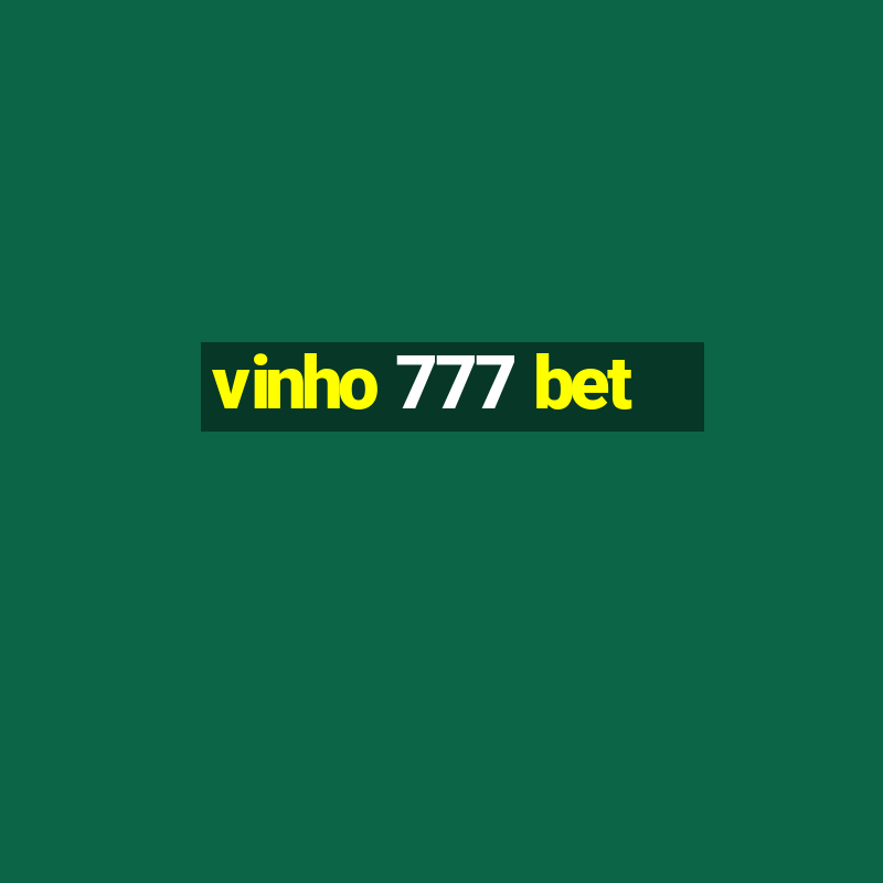 vinho 777 bet