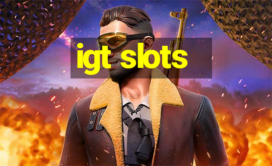 igt slots