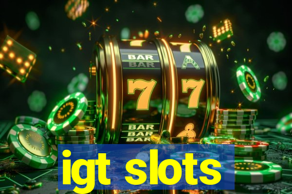 igt slots