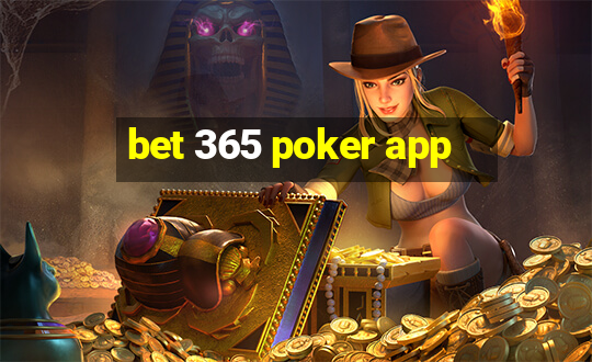 bet 365 poker app