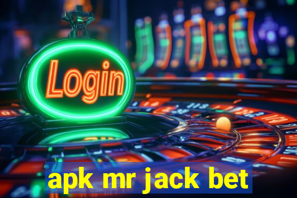 apk mr jack bet