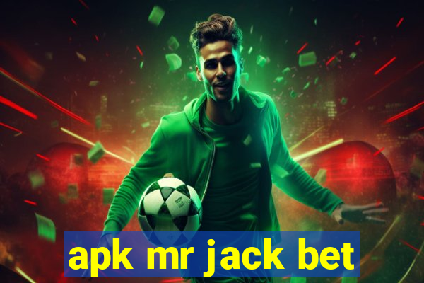 apk mr jack bet