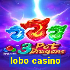 lobo casino