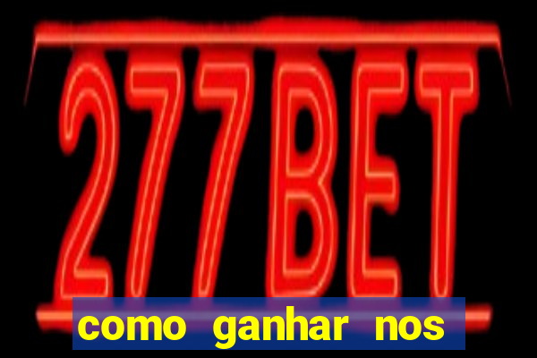 como ganhar nos slots online