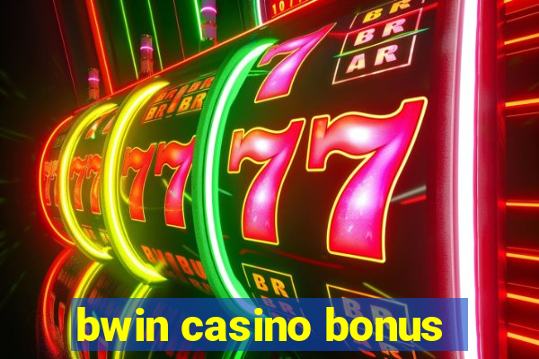 bwin casino bonus