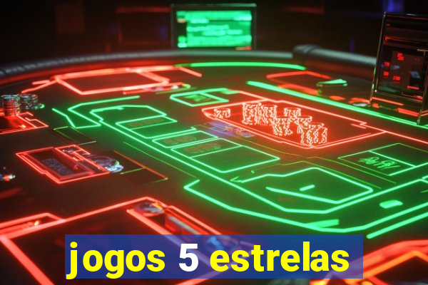 jogos 5 estrelas