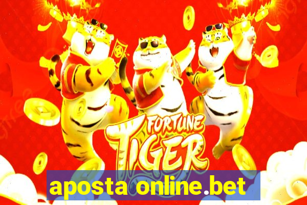 aposta online.bet