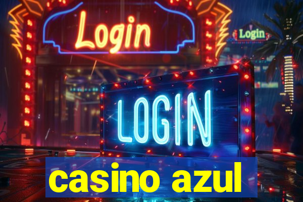 casino azul