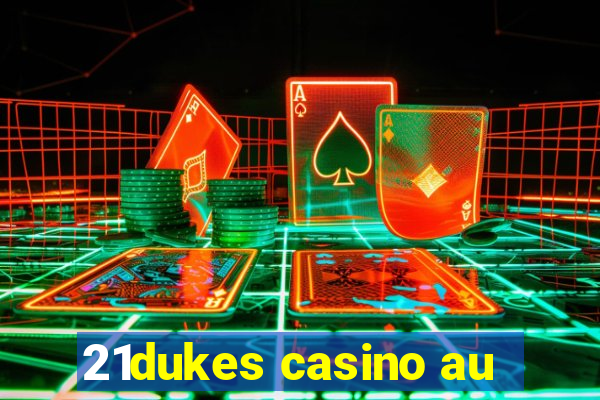 21dukes casino au