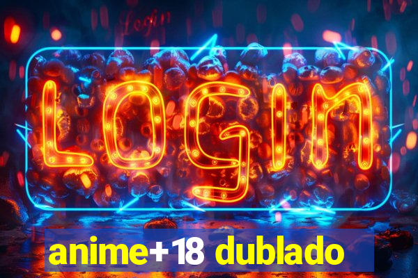 anime+18 dublado