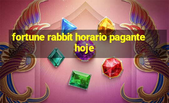 fortune rabbit horario pagante hoje