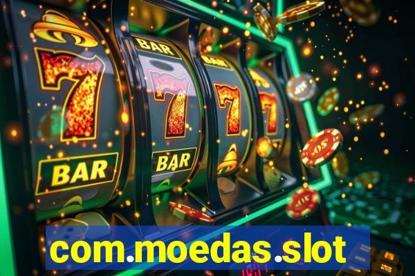 com.moedas.slots777