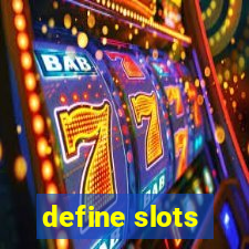 define slots