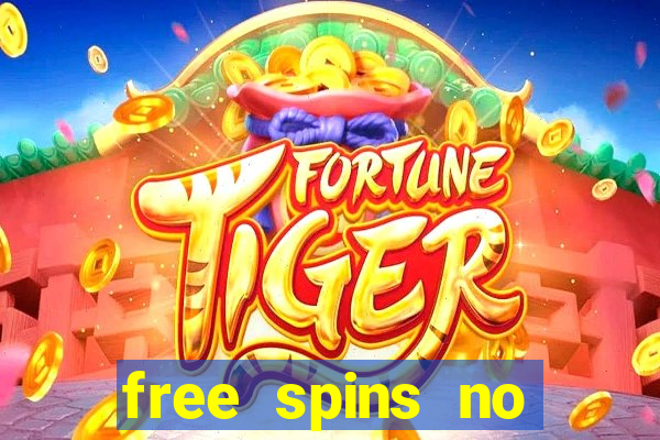 free spins no deposit casino bonus