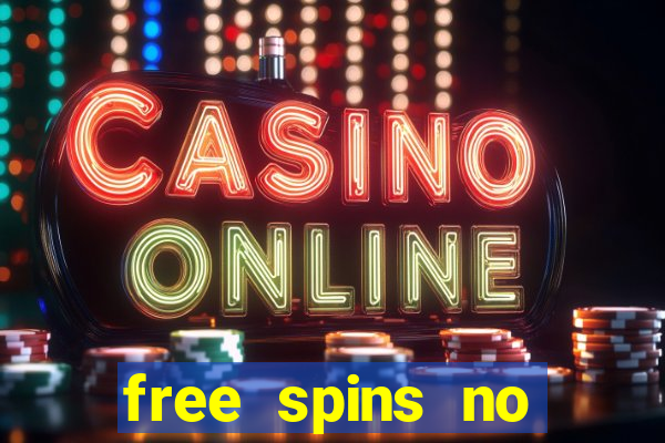 free spins no deposit casino bonus