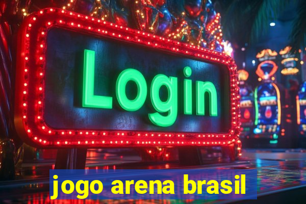 jogo arena brasil