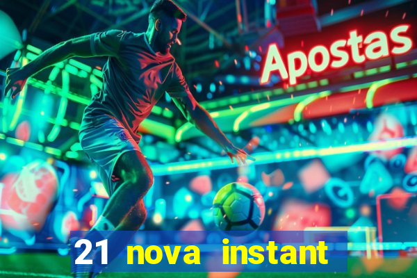 21 nova instant play casino