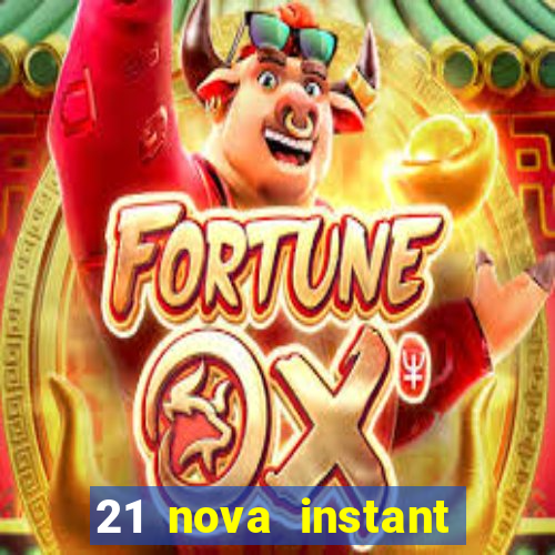 21 nova instant play casino