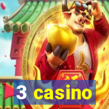 3 casino