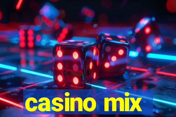 casino mix