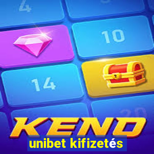 unibet kifizetés