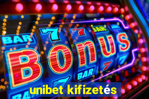 unibet kifizetés