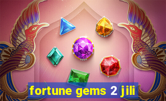 fortune gems 2 jili