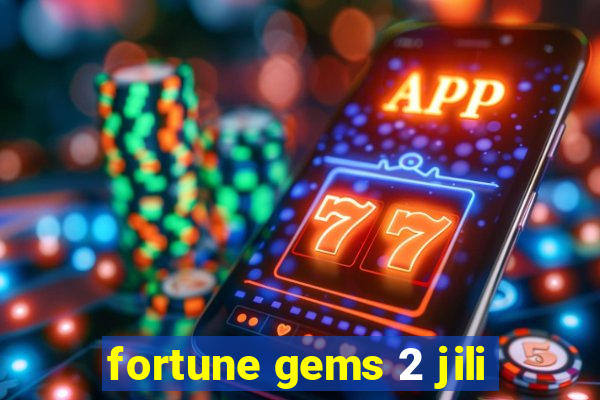 fortune gems 2 jili