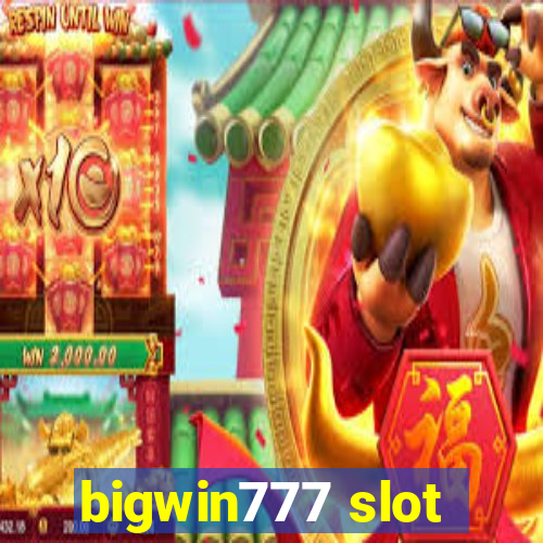 bigwin777 slot