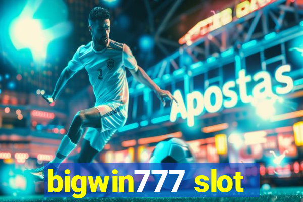 bigwin777 slot