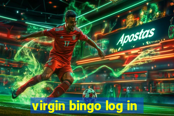 virgin bingo log in