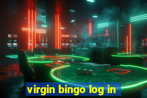 virgin bingo log in